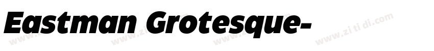 Eastman Grotesque字体转换